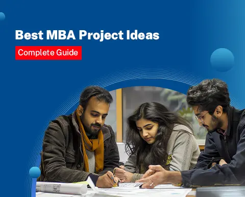 Best MBA Project Ideas: Complete Guide