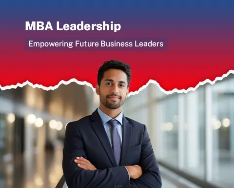 MBA Leadership: Empowering Future Business Leaders
