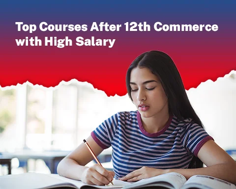 Top Courses After 12th Commerce with High Salary