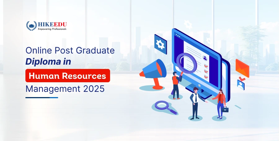 Online Post Graduate Diploma in Human Resources Management 2025