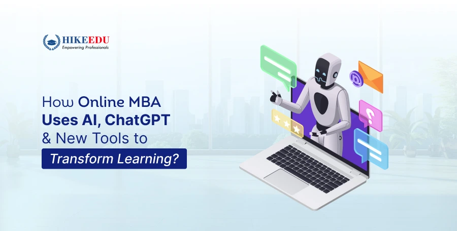 How Online MBA Uses AI, ChatGPT & New Tools to Transform Learning?