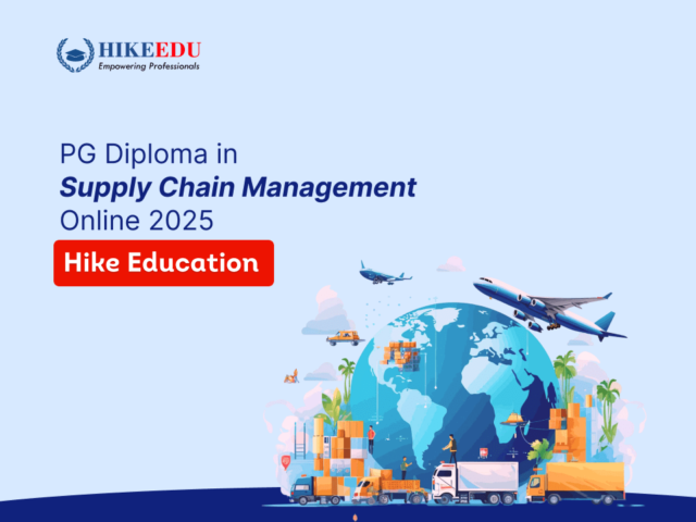 PG Diploma in Supply Chain Management Online 2025 | Hike Education