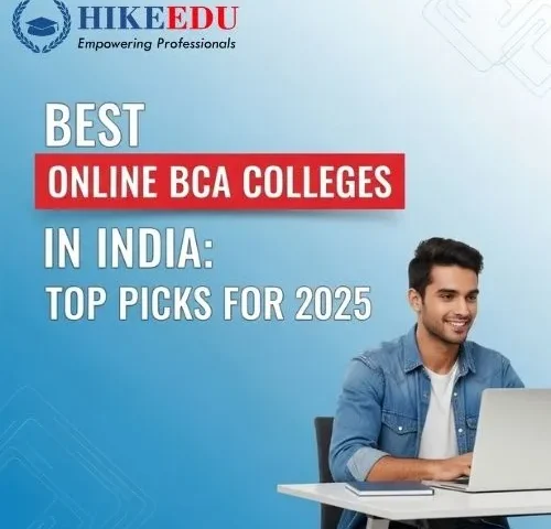 Best Online BCA Colleges in India: Top Picks for 2025