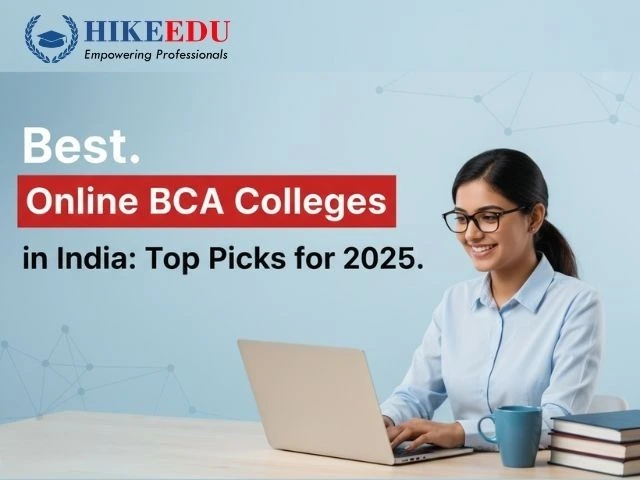Best Online BCA Colleges in India: Top Picks for 2025