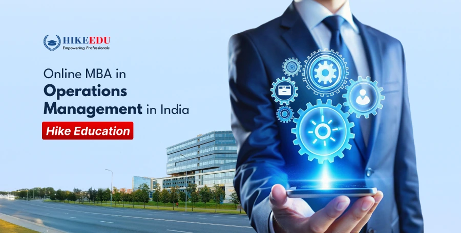 Online MBA in Operations Management in India | Hike Education