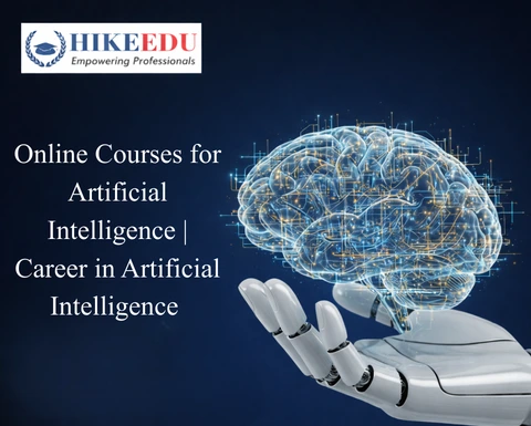 Online Courses for Artificial Intelligence | Career in Artificial Intelligence 