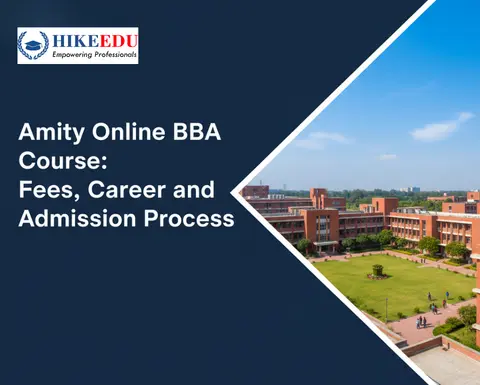 Amity Online BBA Course: Fees, Admission Process, and Career