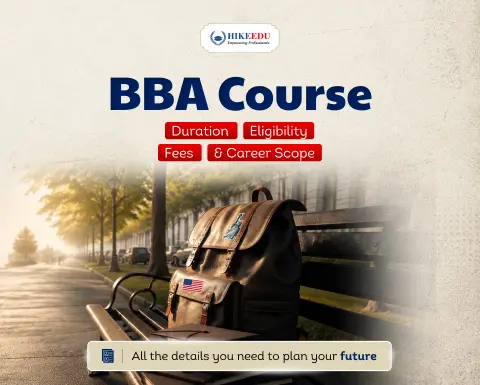 BBA Course Duration, Eligibility, Fees & Career Scope