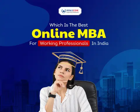 Which Is the Best Online MBA for Working Professionals in India