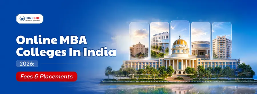 Online MBA Colleges in India 2026: Fees & Placements