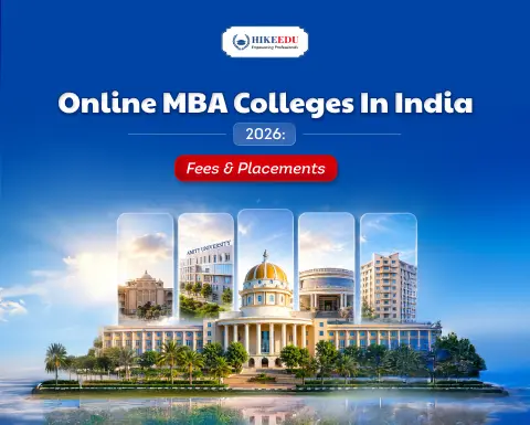 Online MBA Colleges in India 2026: Fees & Placements