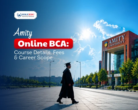 Amity Online BCA: Course Details, Fees & Career Scope