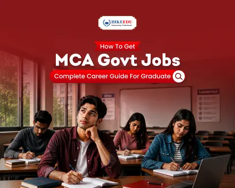 How to Get MCA Govt Jobs: Complete Career Guide for Graduates in 2026